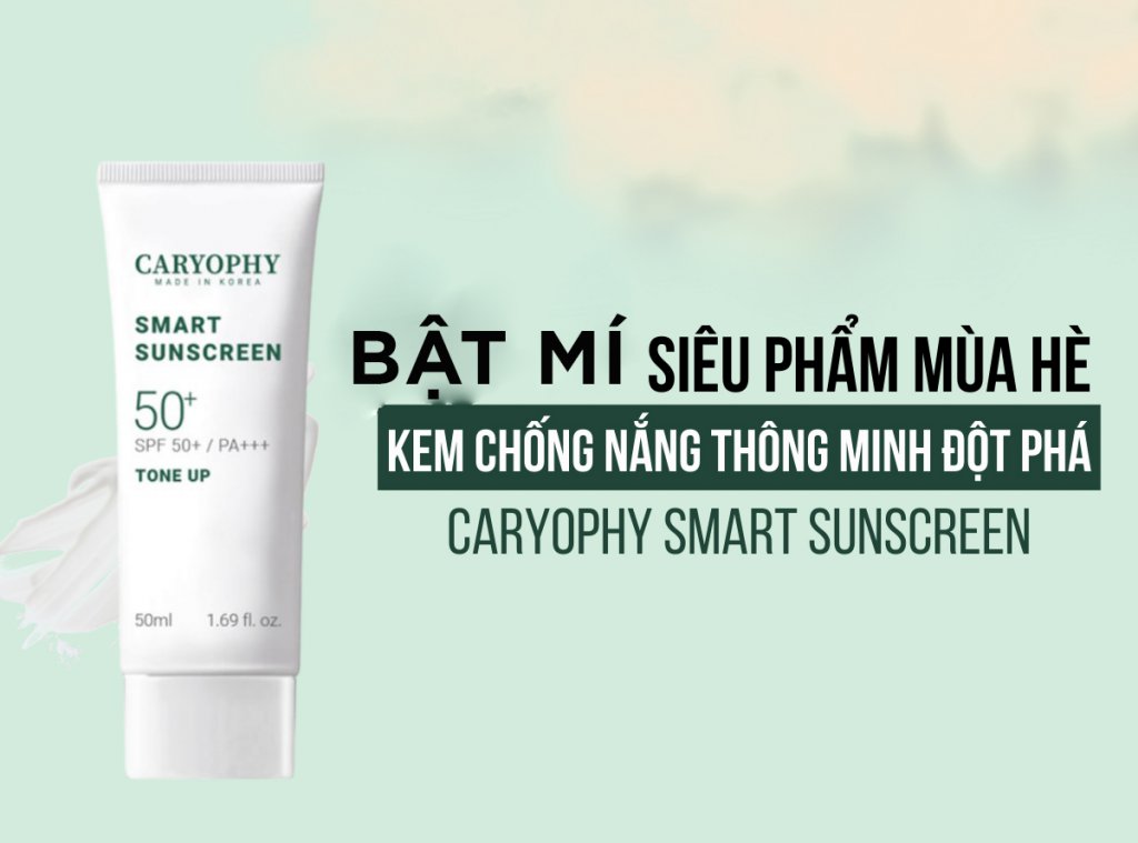 Hé lộ siêu phẩm mùa hè “kem chống nắng Caryophy 3in1” bảo vệ làn da vượt trội
